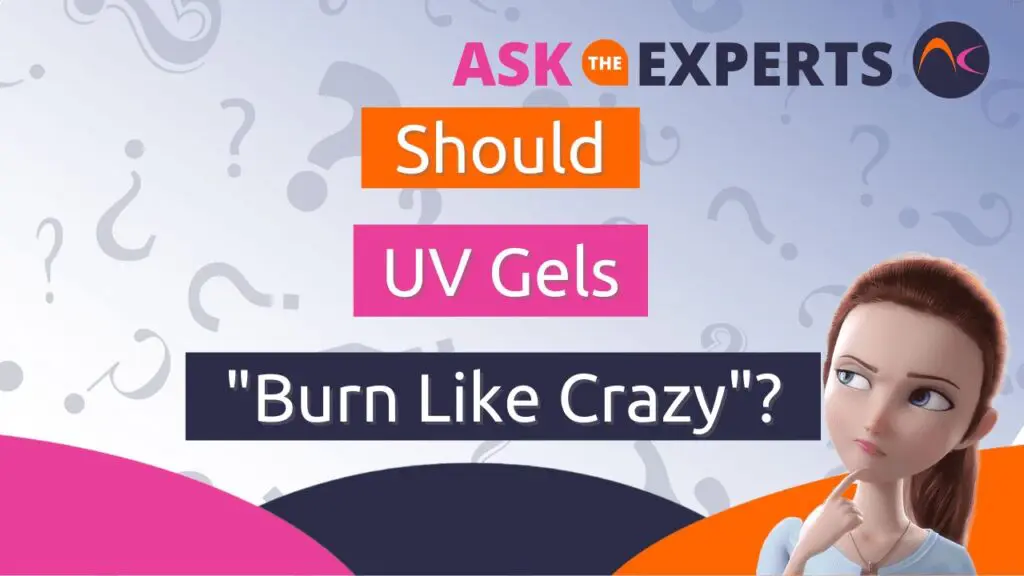 Os géis UV devem queimar muito?