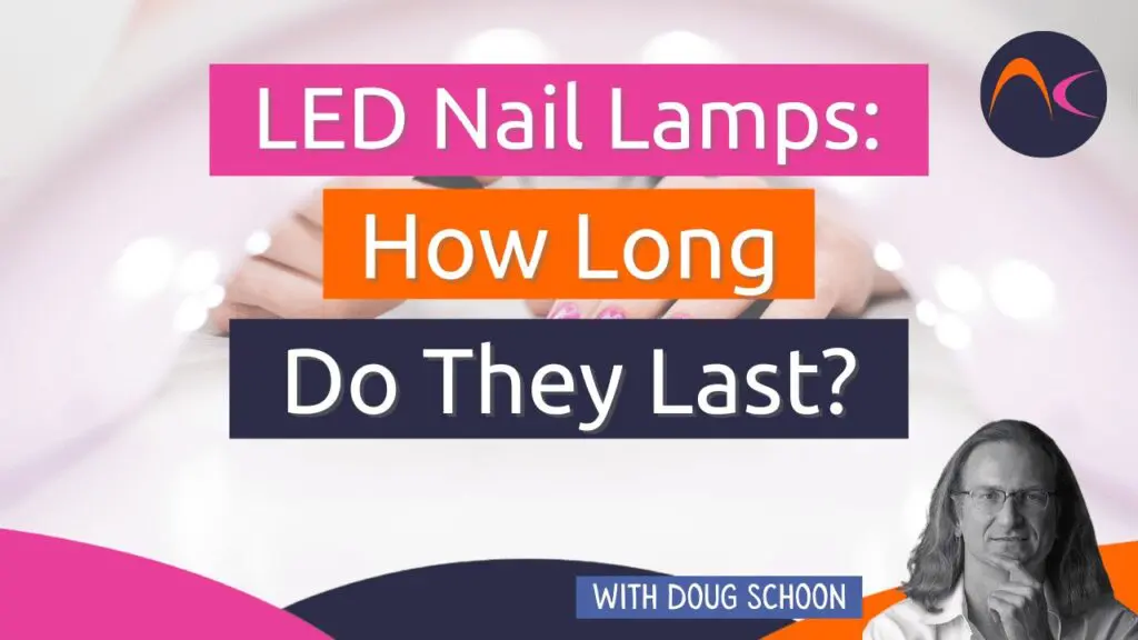 LED Nail Lamps: how long do they last