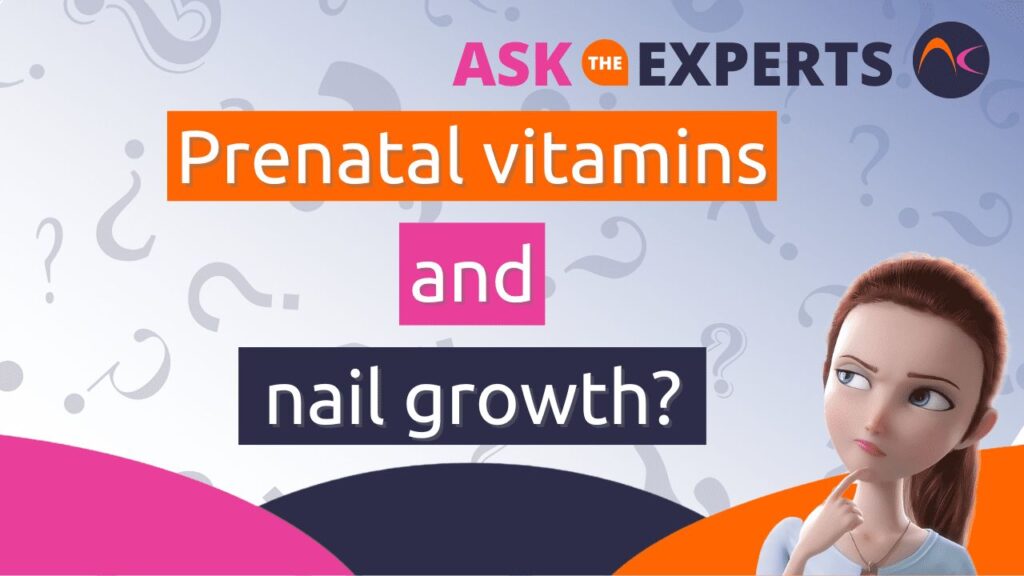prenatal vitamins and nail growth 