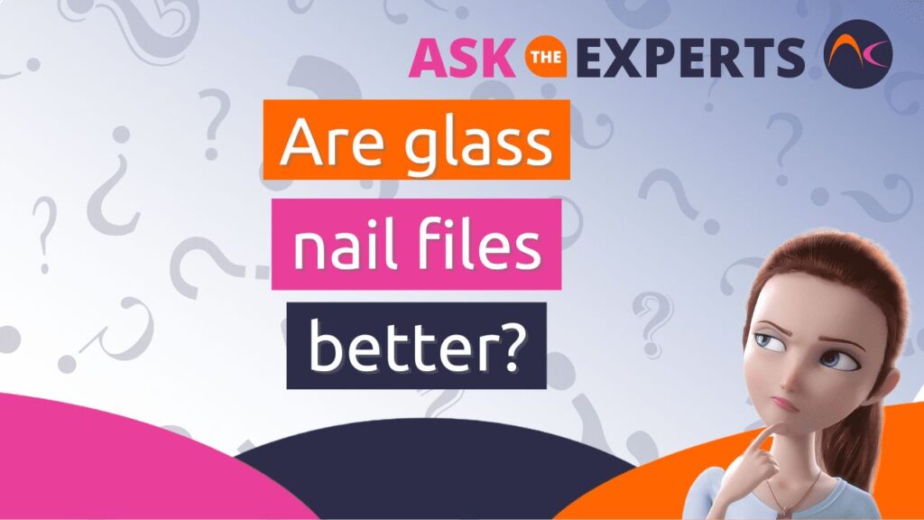 are glass nail files better?