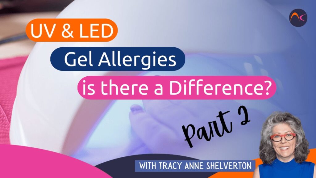 UV Gel & LED Allergies PART2