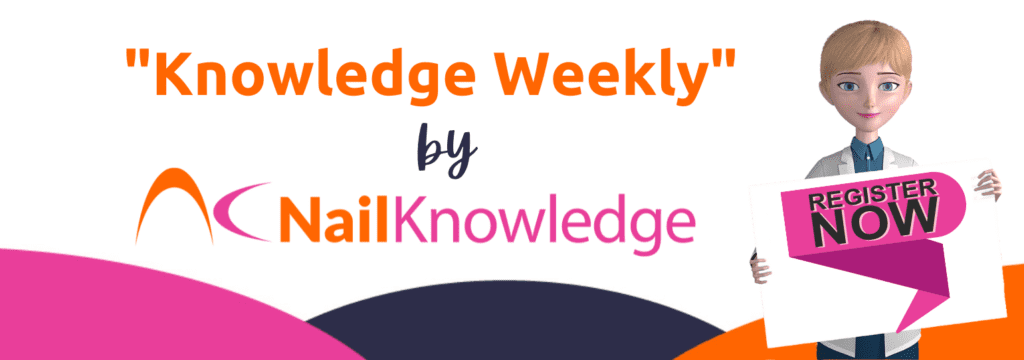 NailKnowledge Weekly Newsletter