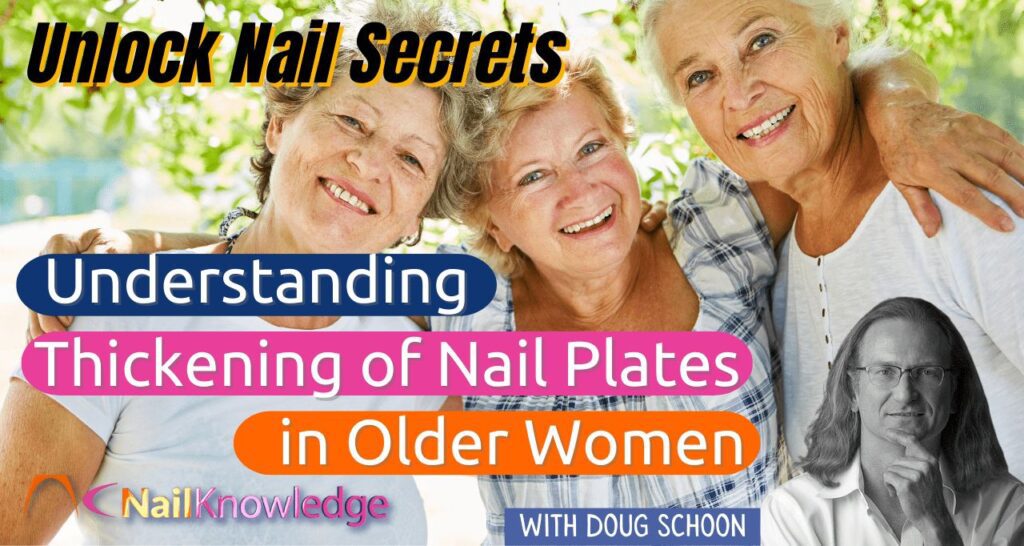 Understanding thickening nails in older women