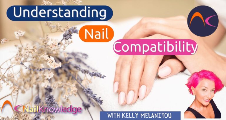 Understanding Nail Compatibilty