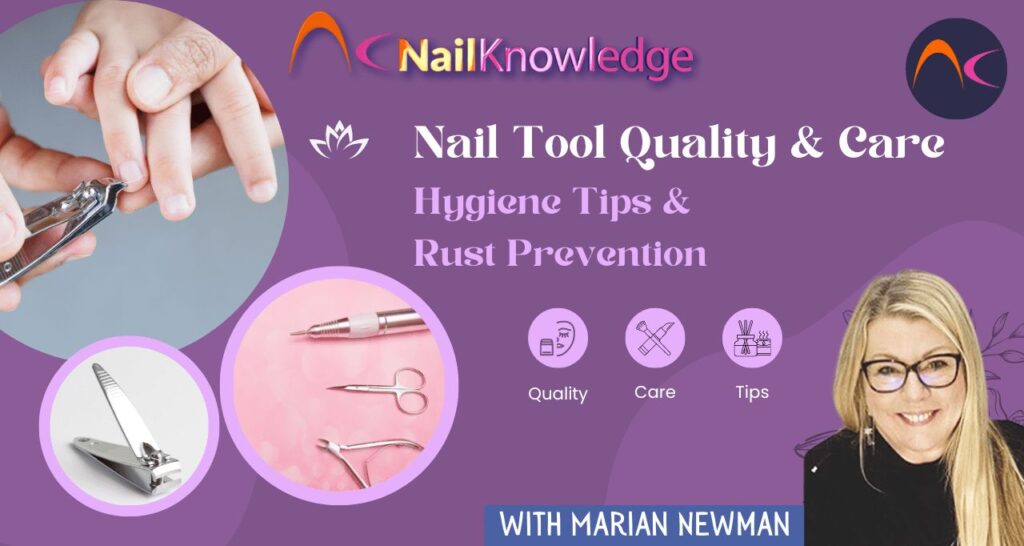 Nail tool quality and care