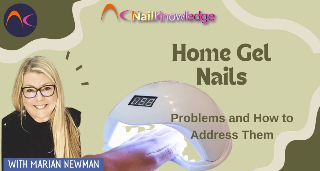 Home Gel Nail problems and how to address them