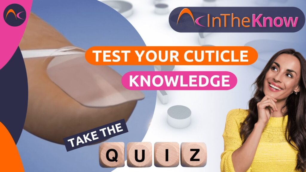 Cuticle knowledge quiz