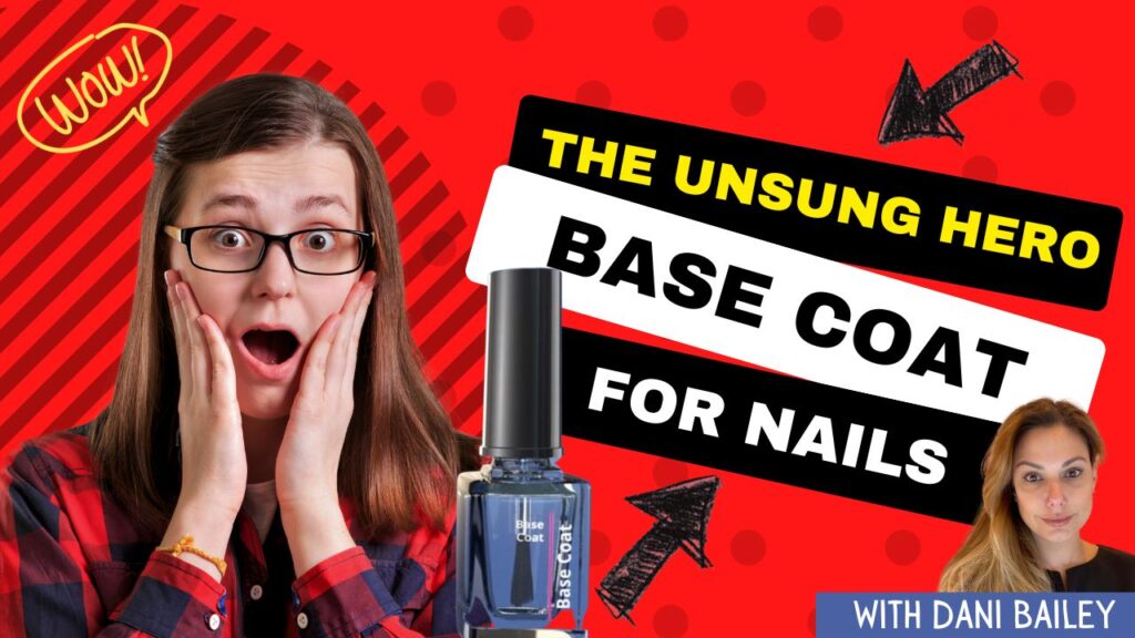 The Unsung Hero: Base Coat for Nails - NailKnowledge