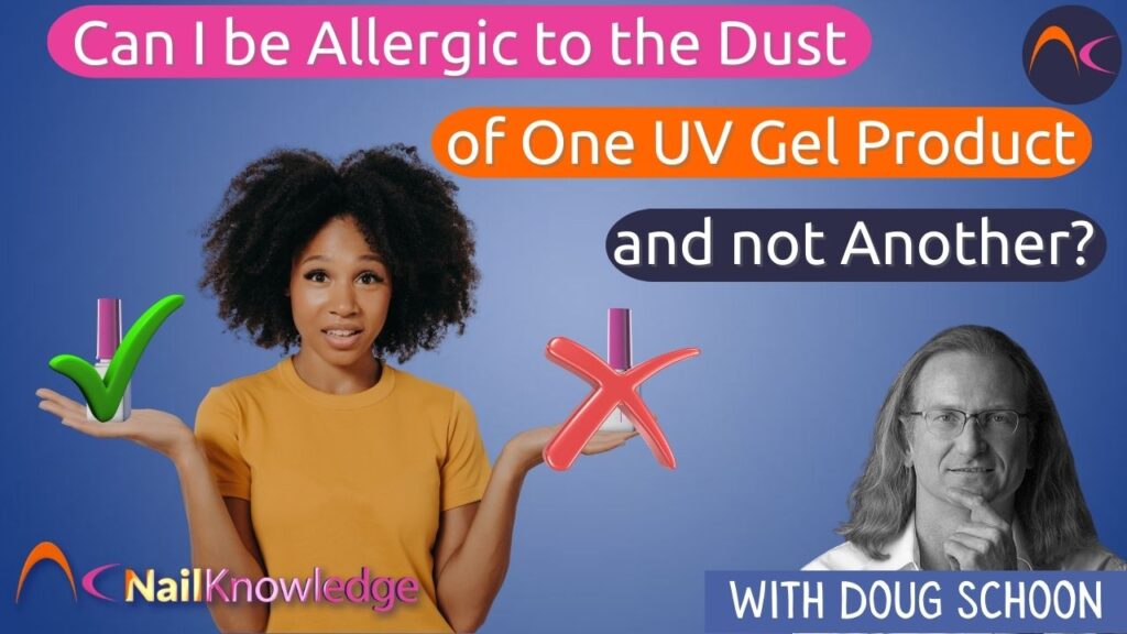 Allergic to dust from one UV gel product and not another