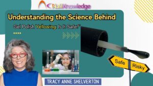 La ciencia del amarilleamiento del esmalte de gel ¿Es seguro?