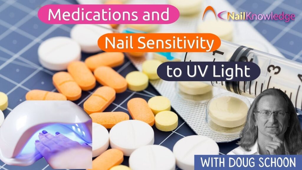 Medications and nail senisitivity to UV light. Using a medication that heightens sensitivity to UV can lead to adverse skin reactions when using a UV nail lamp.