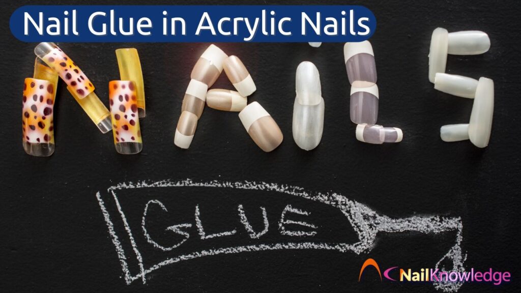 Nail Glue in Acrylic Nails