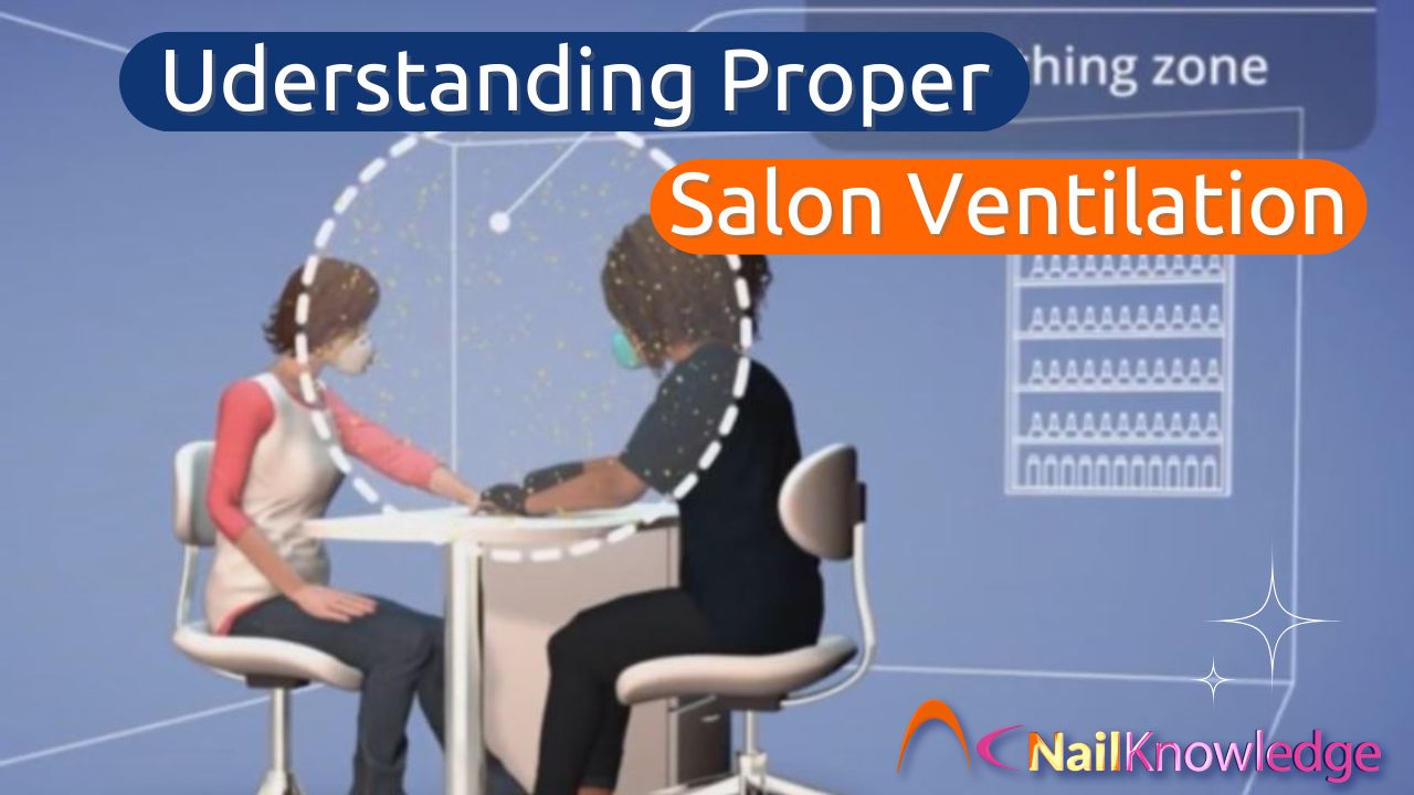Understanding Proper Ventilation in Nail Salons